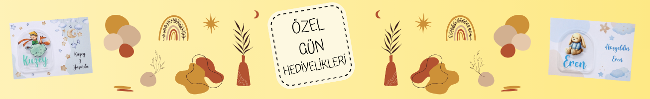 Özel Gün Hediyelikleri